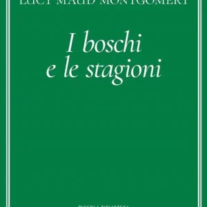 Subito Disponibile I boschi e le stagioni