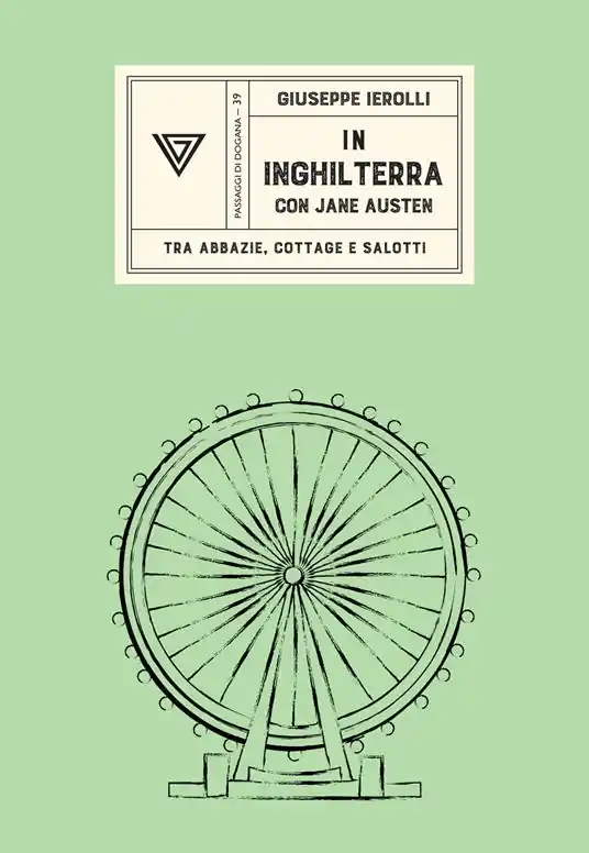 In Inghilterra con Jane Austen Must-Have