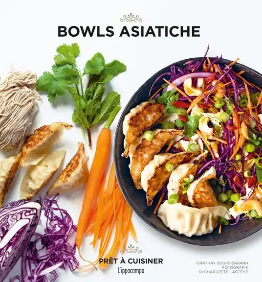 Bowls asiatiche. Ediz. a colori Offerta Lampo