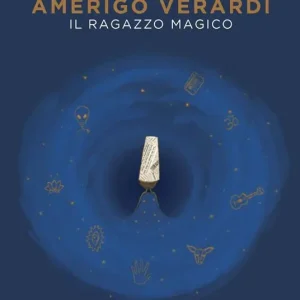 Amerigo Verardi. Il ragazzo magico Economico
