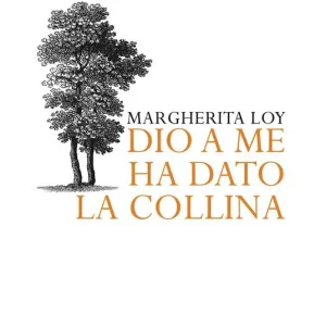 Dio a me ha dato la collina Scelto Dai Clienti
