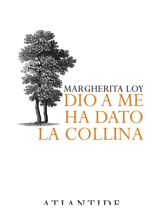 Dio a me ha dato la collina Scelto Dai Clienti