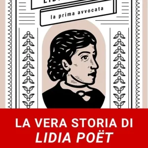Lidia Poët. La prima avvocata Acquista Ora