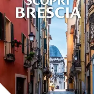 Scopri Brescia. Guida itinerante ai luoghi e alle storie della città Subito Disponibile
