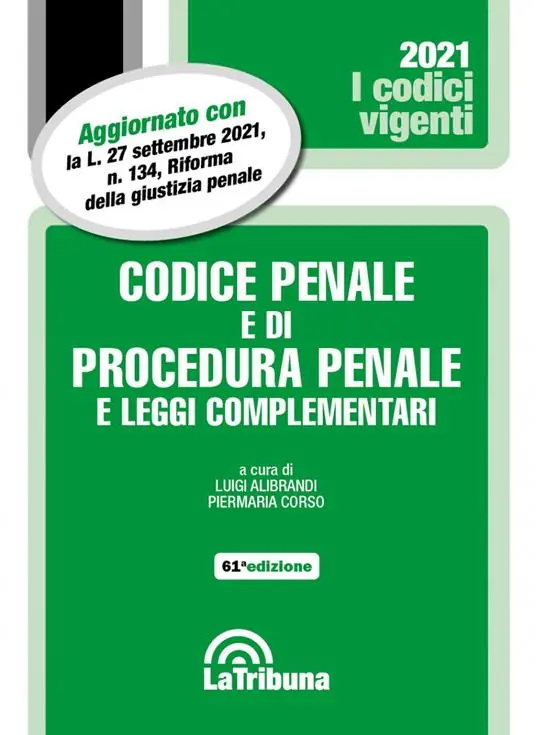 Codice penale e di procedura penale e leggi complementari Consegna Rapida