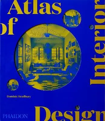 Non Perdere Atlas of interior design. Ediz. a colori