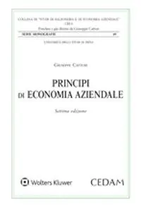 Compra Oggi Stesso Principi di economia aziendale. L‘azienda universale. L‘idea forza, la morfologia e la fisiologia