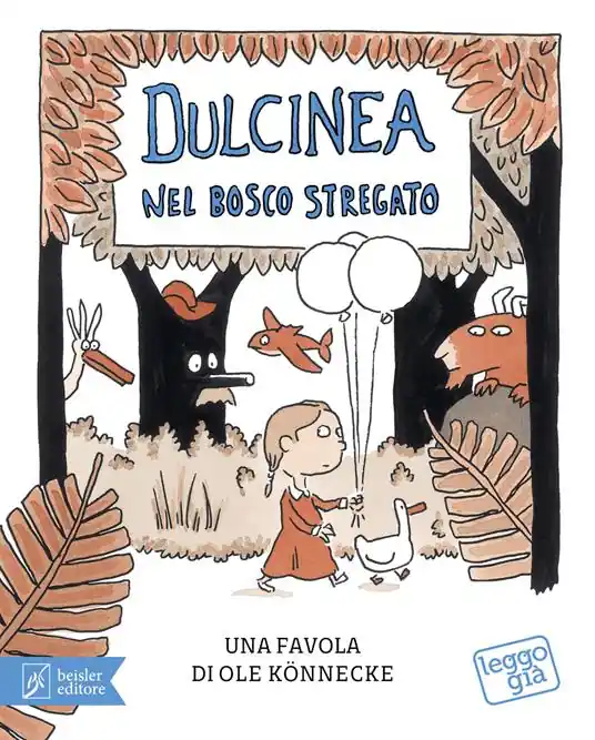 Dulcinea nel bosco stregato Must-Have