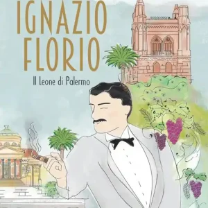 Acquista Ora Ignazio Florio. Il Leone di Palermo