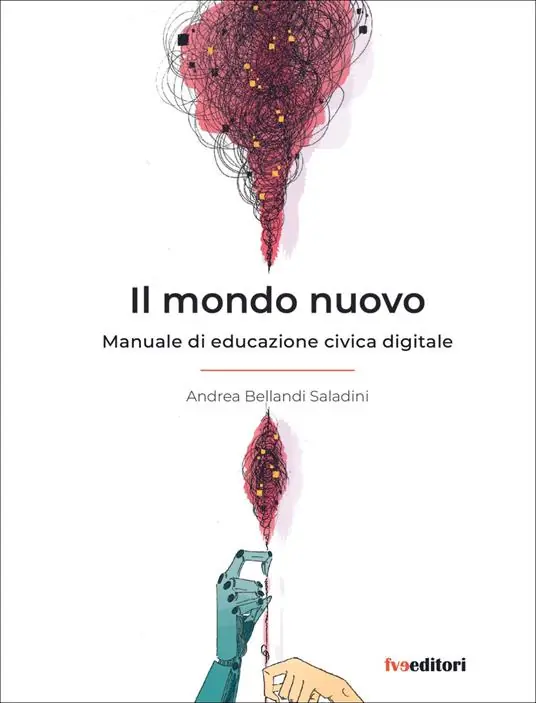 Prezzo Basso Il mondo nuovo. Manuale di educazione civica digitale