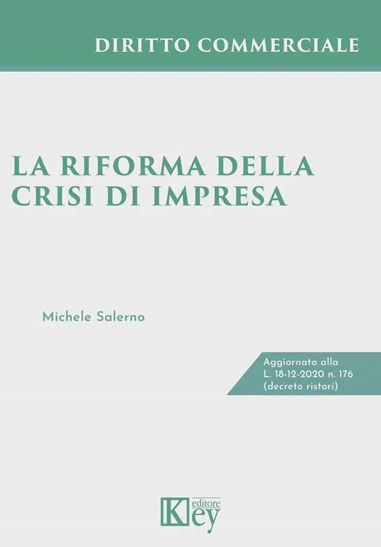 Più Venduto La riforma della crisi di impresa