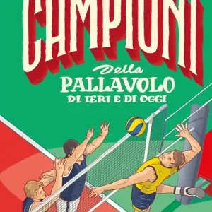 Professionale Campioni della pallavolo di ieri e di oggi