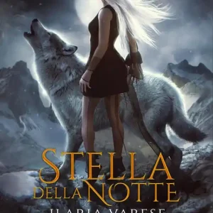 Ultima Occasione Stella della notte. Winter Fe‘ saga