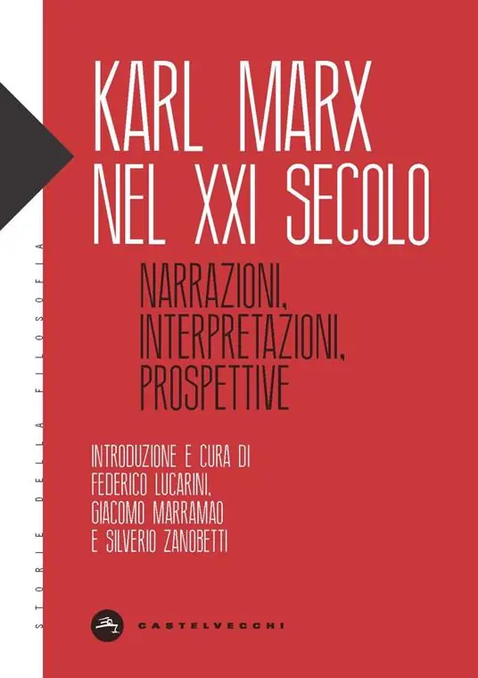 Karl Marx nel XXI secolo. Narrazioni, interpretazioni, prospettive Prezzo Basso