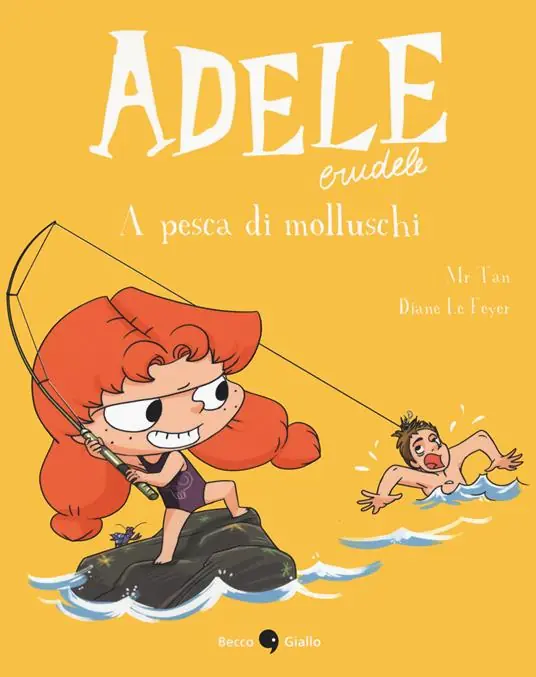 Adele Crudele. Vol. 11 A pesca di molluschi Scelto Dai Clienti
