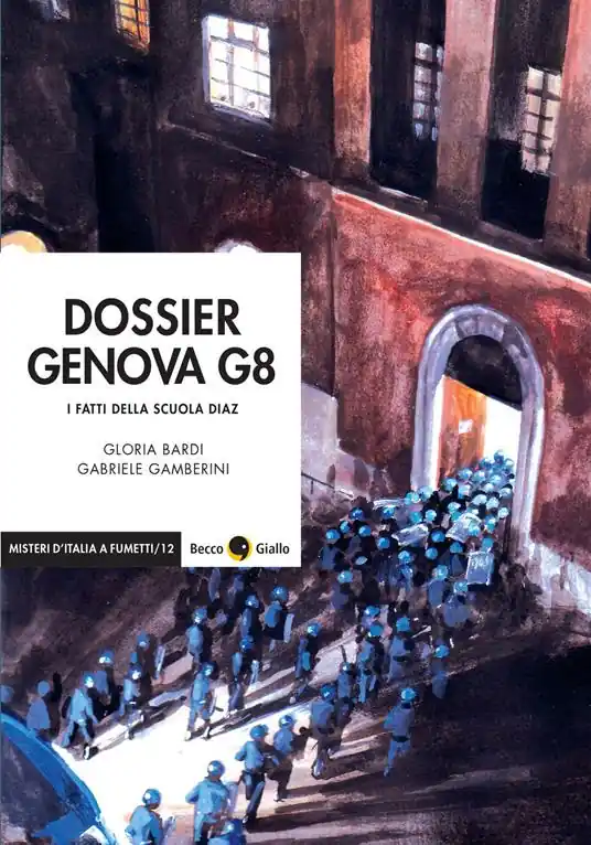 Popolare Dossier Genova G8. I fatti della scuola Diaz