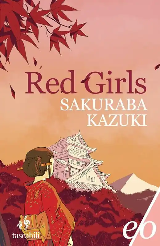 Soddisfatti O Rimborsati Red girls. La leggenda della famiglia Akakuchiba
