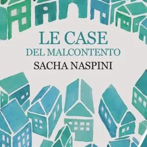 Le Case del malcontento Acquista Ora