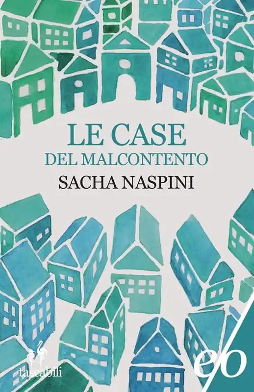 Le Case del malcontento Acquista Ora