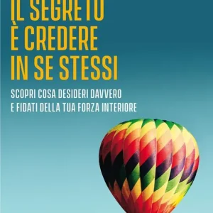 Il segreto è credere in se stessi Affare