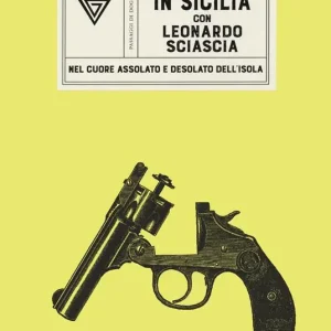 Compra Adesso In Sicilia con Leonardo Sciascia