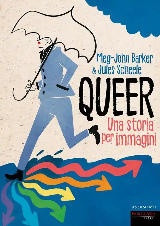 Queer. Una storia per immagini Nuovo Arrivo