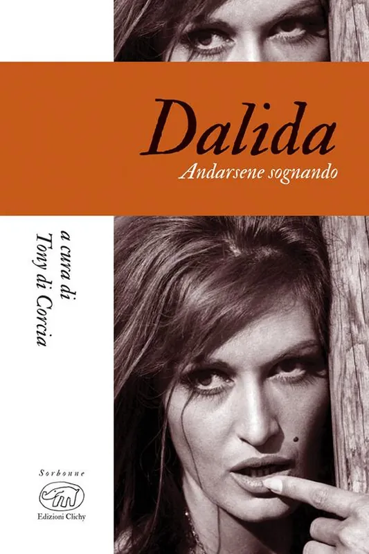 Economico Dalida. Andarsene sognando