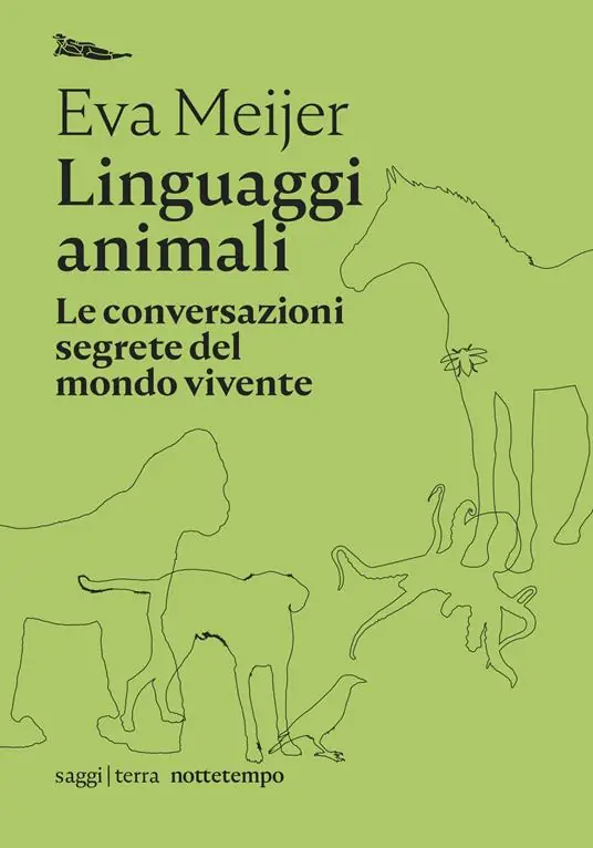 Subito Disponibile Linguaggi animali. Le conversazioni segrete del mondo vivente