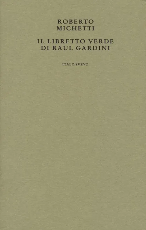 Il libretto verde di Raul Gardini Scelto Dai Clienti