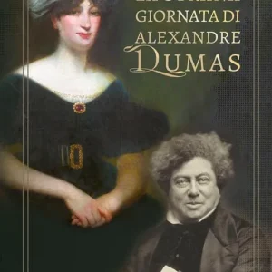 Novità La strana giornata di Alexandre Dumas