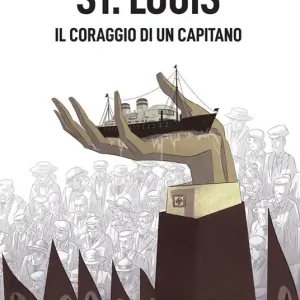 Novità St. Louis. Il coraggio di un capitano