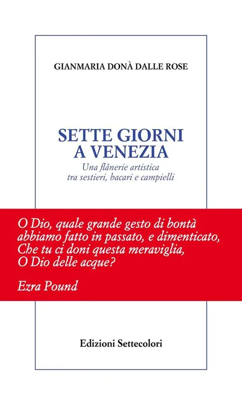 Sette giorni a Venezia. Una flânerie artistica tra sestieri, bacari e campielli Sconto