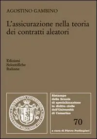 L‘assicurazione nella teoria dei contratti aleatori Solo Oggi