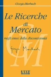 Economico Le ricerche di mercato negli anni della discontinuità