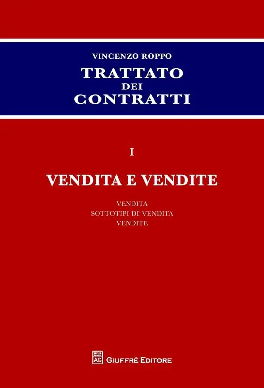 Trattato dei contratti. Vol. 1 Vendita e vendite. Offerta