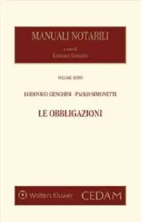 Manuali notarili. Vol. 6 Le obbligazioni Compra Oggi Stesso
