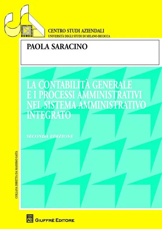 La contabilità generale e i processi amministrativi nel sistema amministrativo integrato Occasione Imperdibile