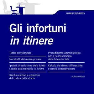 Prezzo Scontato Gli infortuni in itinere