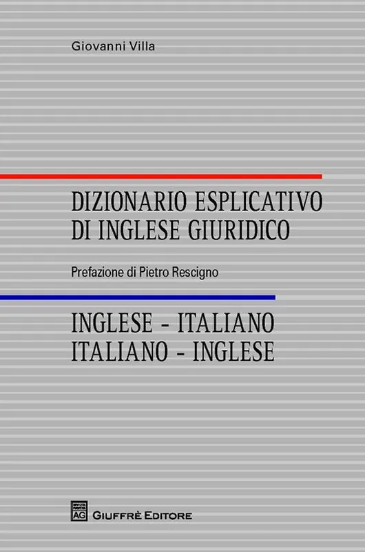Dizionario esplicativo di inglese giuridico. Inglese-italiano, italiano-inglese Offerta Del Giorno
