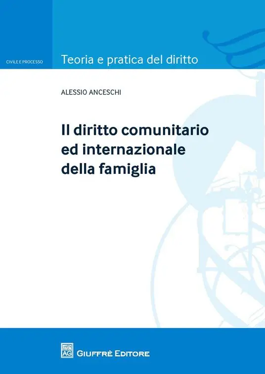 Il diritto comunitario ed internazionale della famiglia Nuova Collezione