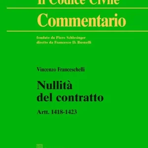 Esclusivo Nullità del contratto. Artt. 1418-1423