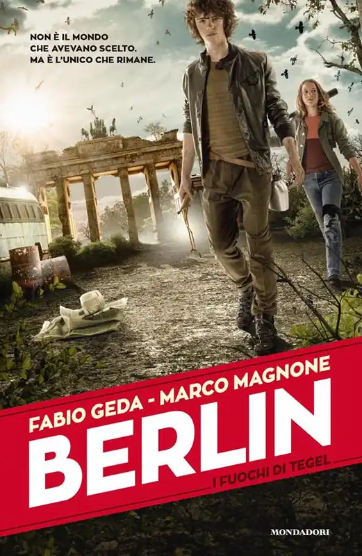 I fuochi di Tegel. Berlin. Vol. 1 Subito Disponibile