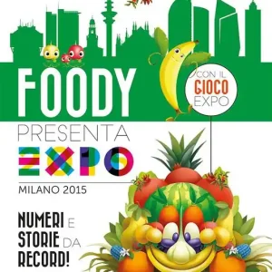Foody presenta l‘Expo. Numeri e storie da record Quantità Limitata