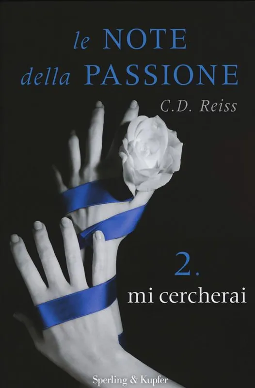 Mi cercherai. Le note della passione. Vol. 2 Occasione