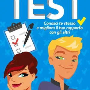 A tutto test. Conosci te stesso e migliora il tuo rapporto con gli altri Compra Oggi Stesso