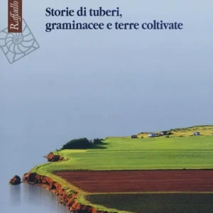 Bestseller Zolle. Storie di tuberi, graminacee e terre coltivate