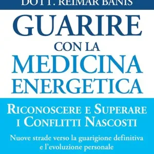 Vendita Finale Guarire con la medicina energetica
