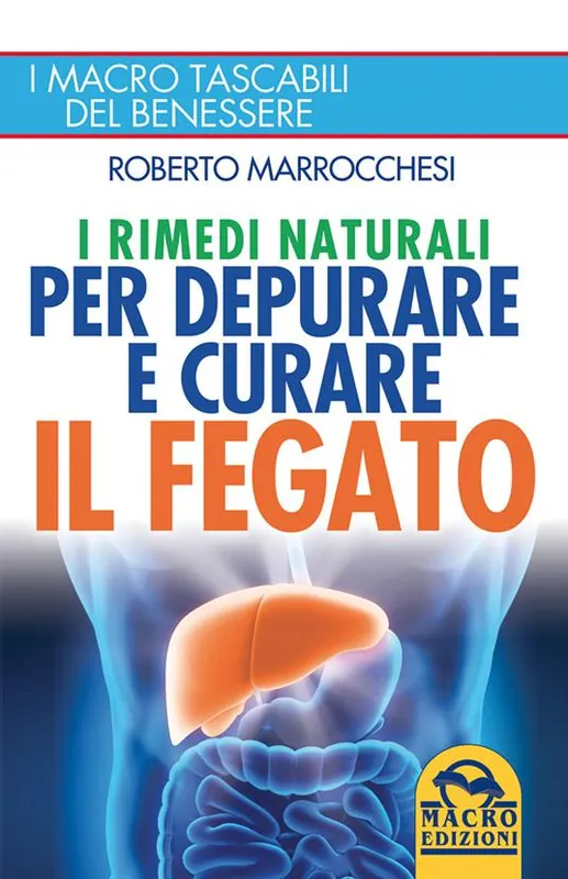 I rimedi naturali per depurare e curare il fegato Offerta Lampo