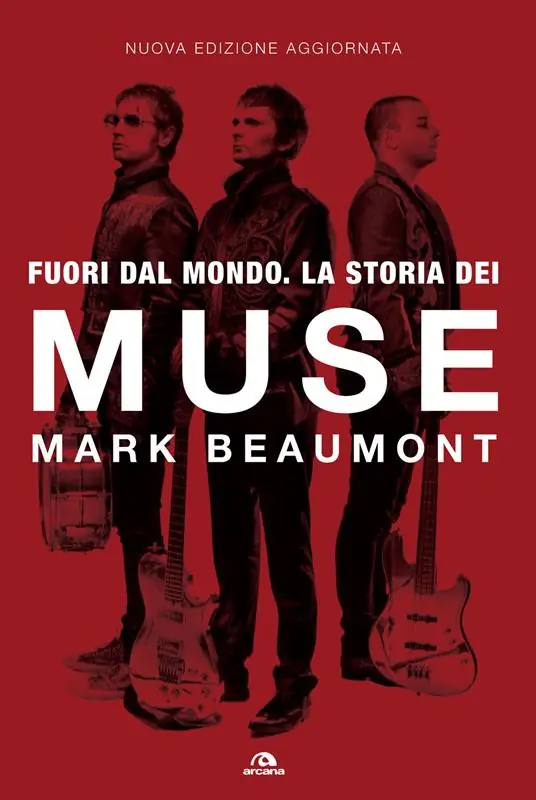 Vendita Finale Fuori dal mondo. La storia dei Muse