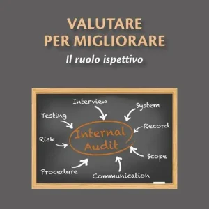 Valutare per migliorare. Il ruolo ispettivo Subito Disponibile